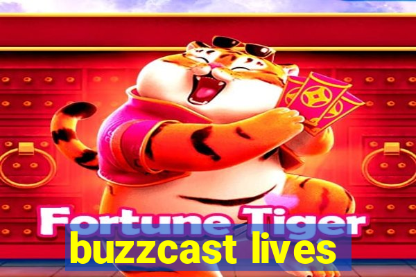 buzzcast lives